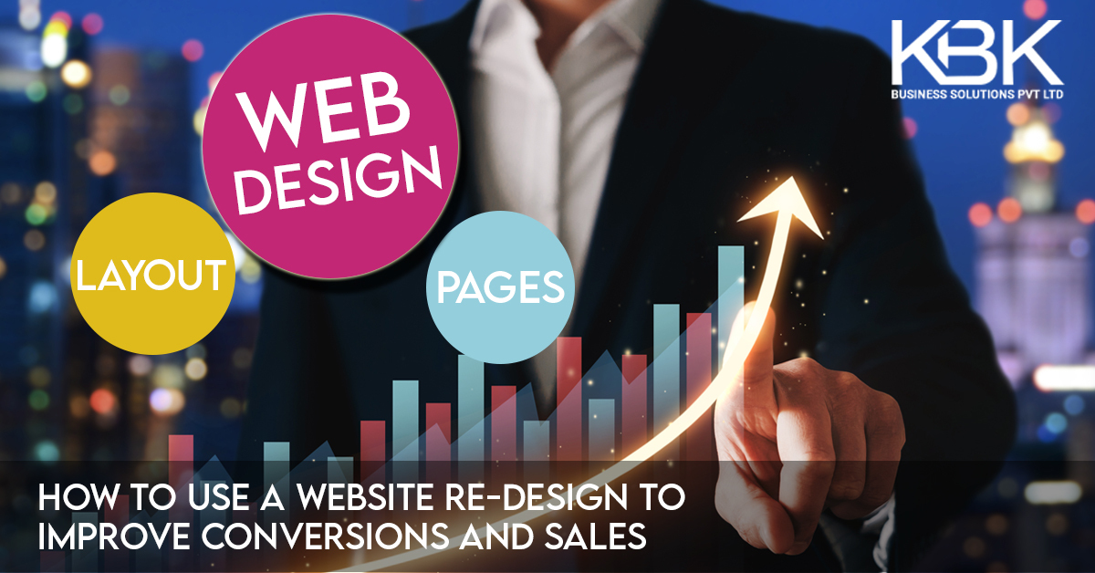 How to Use a Website Re-Design to Improve Conversions and Sales